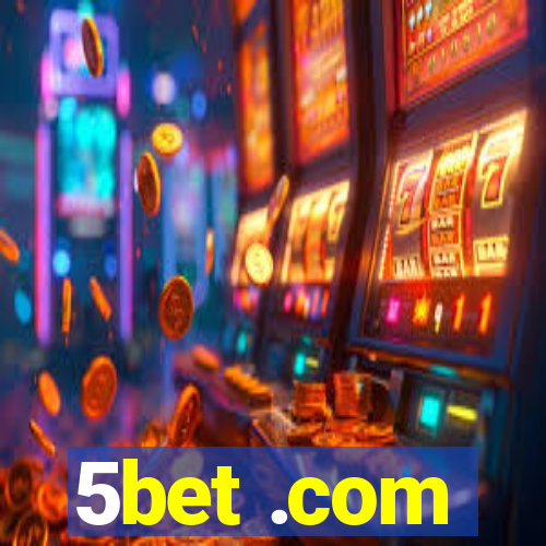 5bet .com